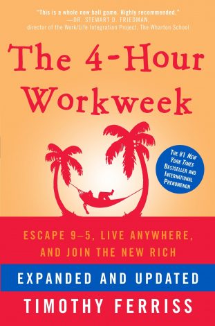 The 4-Hour Workweek - Timothy Ferriss